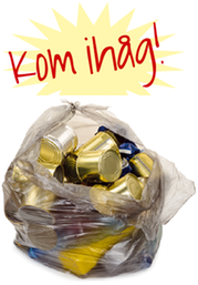 Genomskinlig sopsäck med kom i håg-uppmaning.